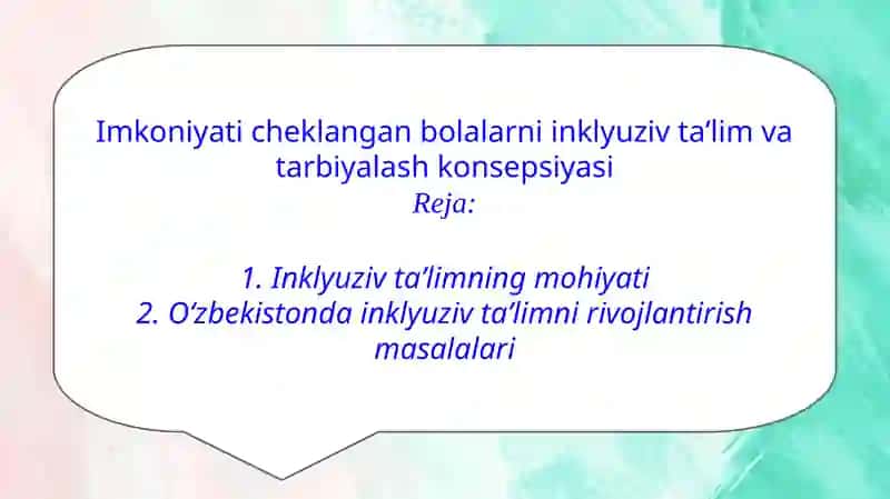 Imkoniyati cheklangan bolalarni inklyuziv taʼlim va tarbiyalash konsepsiyasi 2