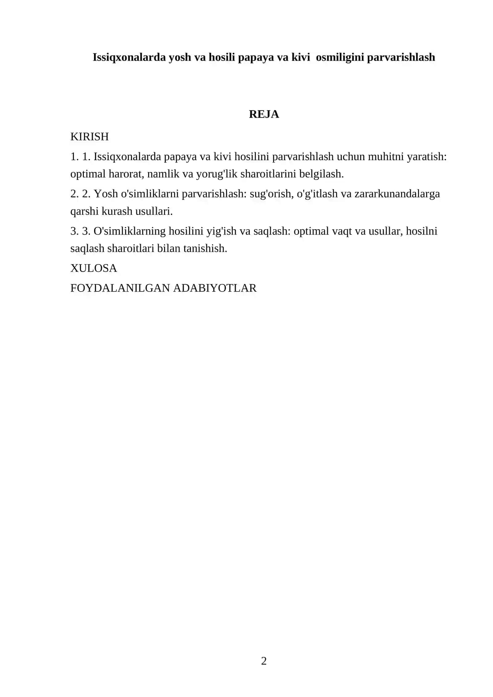 Issiqxonalarda yosh va hosili papaya va kivi osmiligini parvarishlash 2