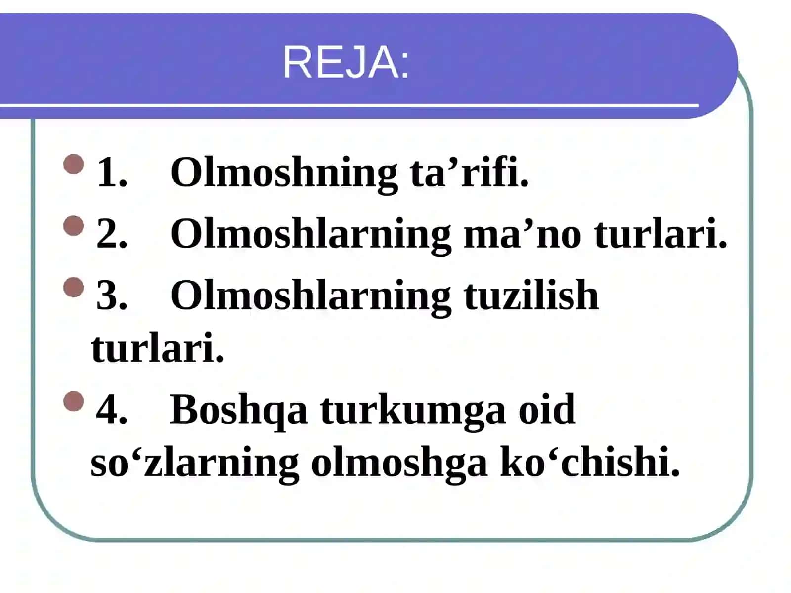 Olmoshning ta’rifi, leksik-grammatik xususiyatlari 2