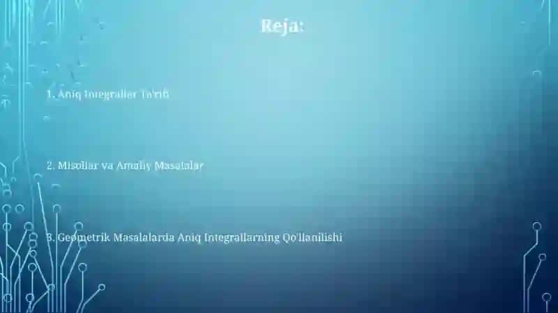 Aniq integral va geometrik masalalarga tadbiqlari 2