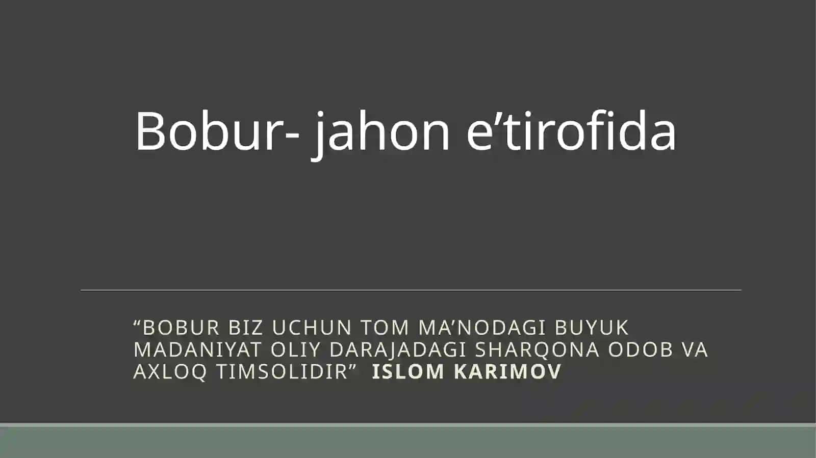 Bobur-jahon tirofida 2