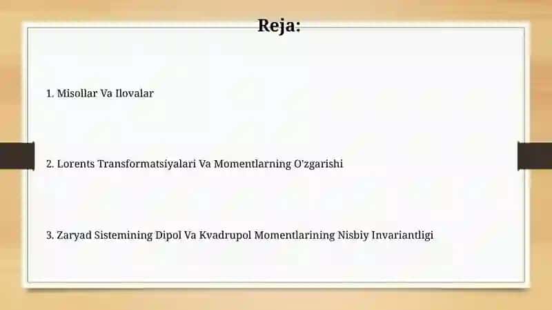 Zaryadlar sistemasining dipol va kvadrupol momentlari relyativistik invariant miqdorligi 2
