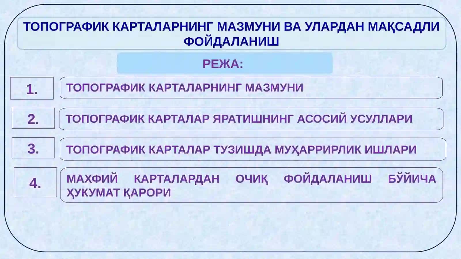 ТОПОГРАФИК КАРТАЛАРНИНГ МАЗМУНИ ВА УЛАРНИ ЯРАТИШНИНГ АСОСИЙ УСУЛЛАРИ 2