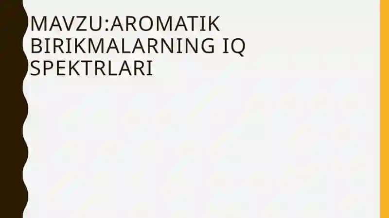 AROMATIK BIRIKMALARNING IQ (IR) SPEKTRLARII 2