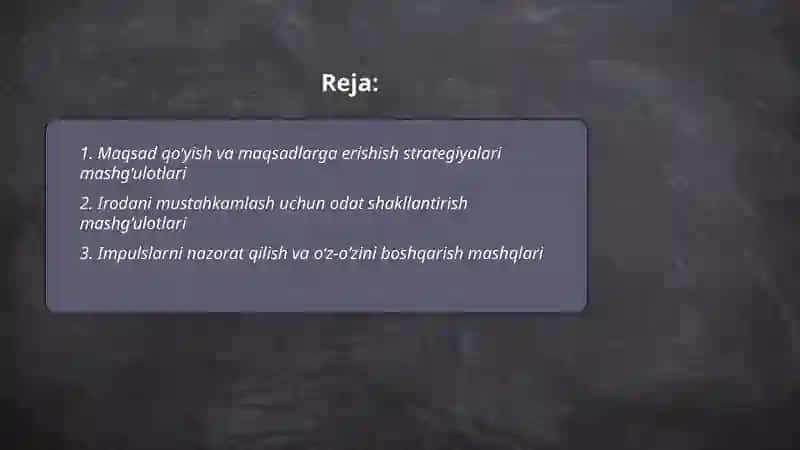 Iroda va irodani mustahkamlovchi psixologik mashg'ulotlar 2