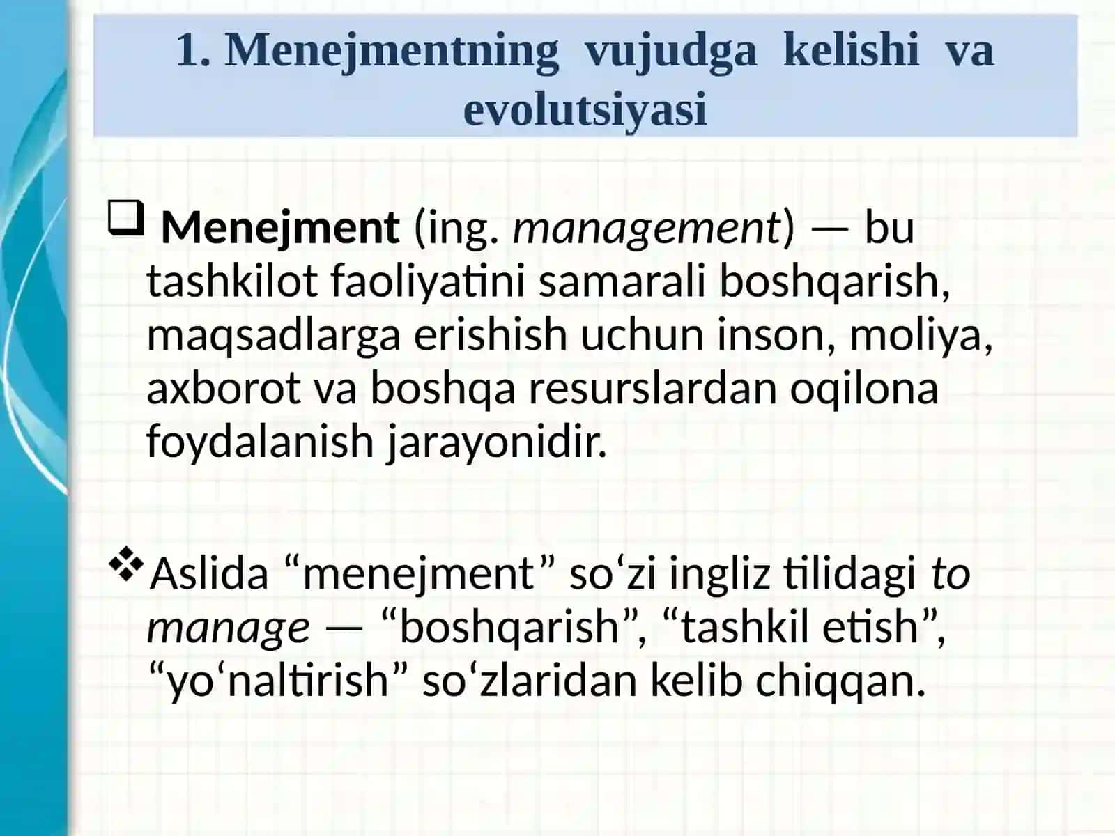 Menejmentning rivojlanish tarixi va hozirgi holati 2