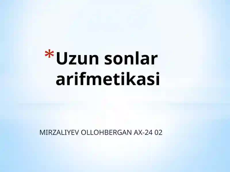 Uzun sonlar arifmetikasi 2