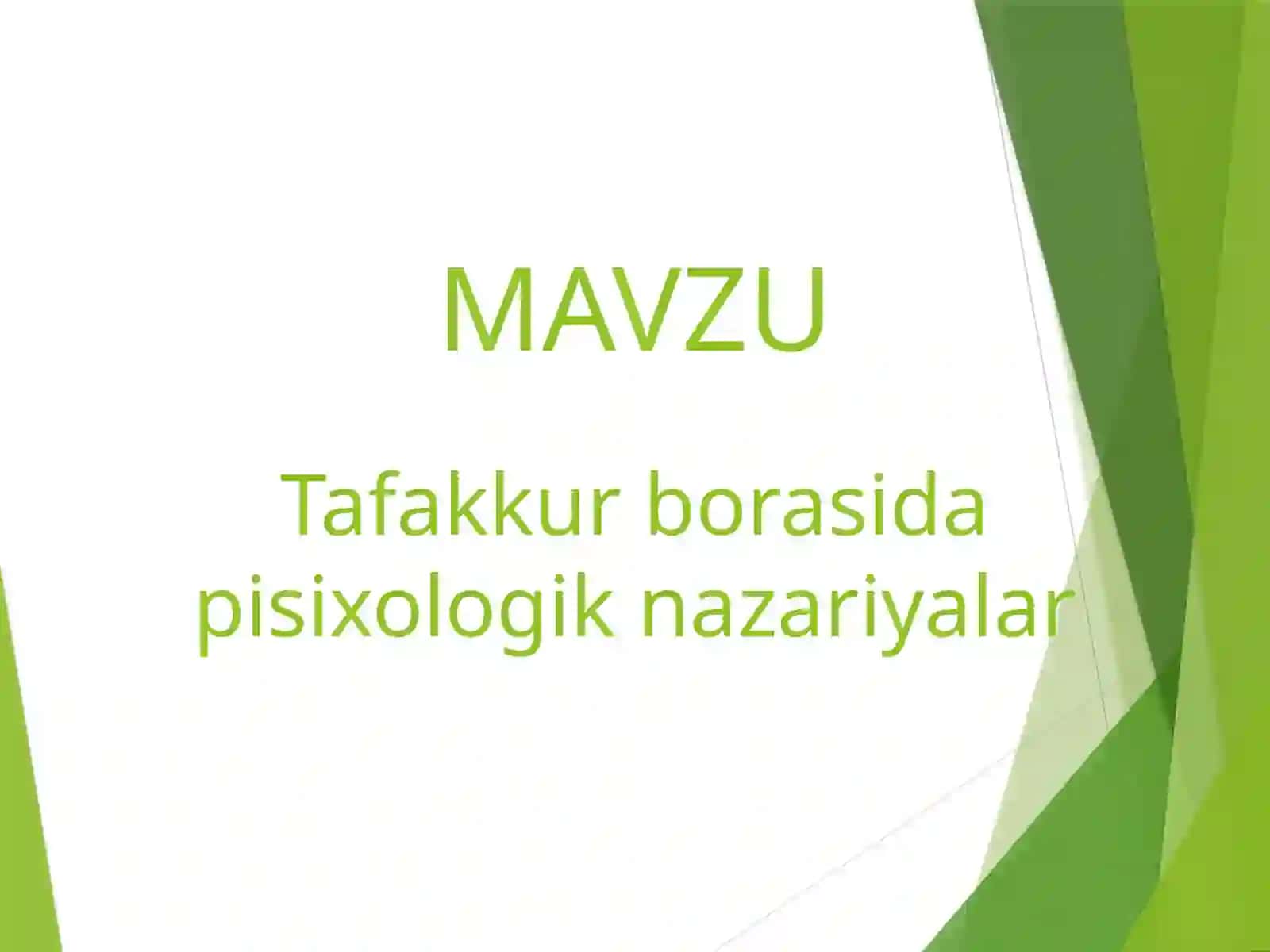 Tafakkur borasida pisixologik nazariyalar 2
