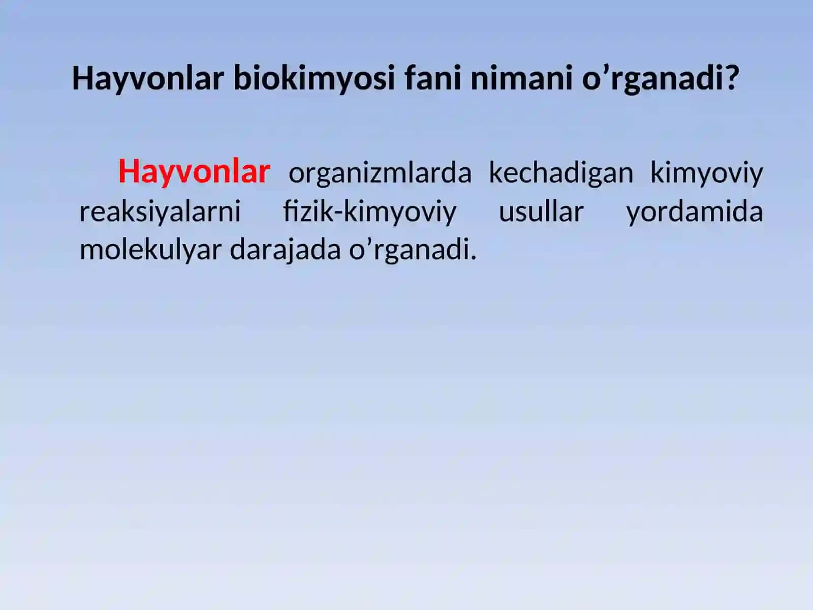 Hayvonlar biokimyosi fanining maqsadi, tarixi va uning rivojlanishi 2