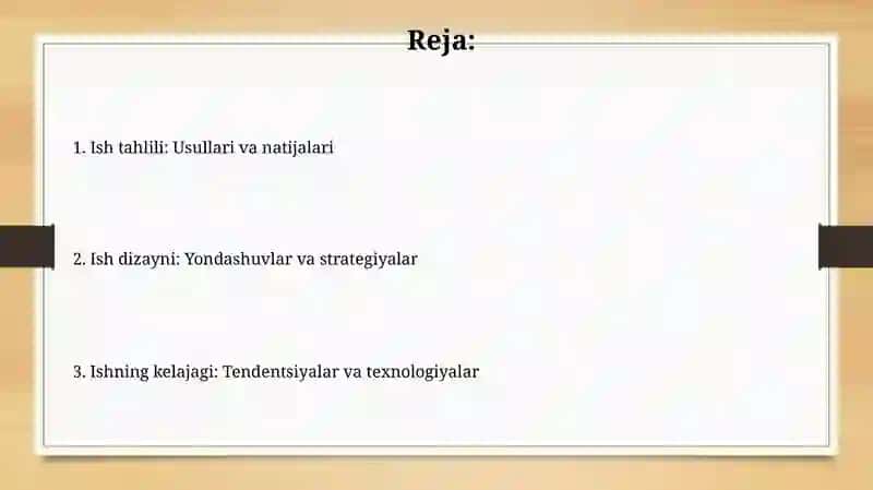 Ish o’rinlarini tahlil qilish va loyihalash yondashuvlari 2
