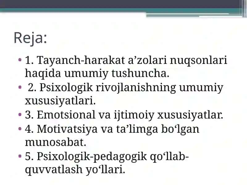 Tayanch-harakat a’zolarida muammolari bo’lgan o’quvchilarning psixologik hususiyatlari. 2
