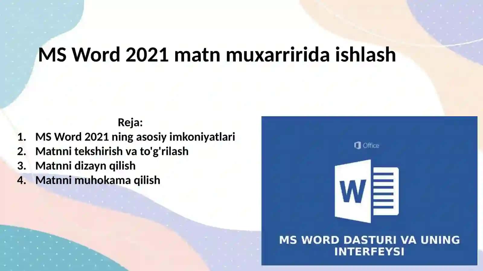 MS Word 2021 matn muxarririda ishlash 2