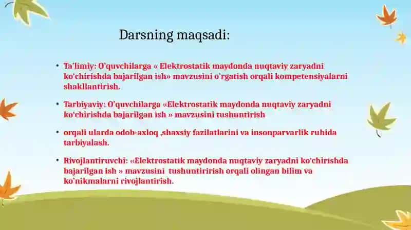 "ELEKTROSTATIK MAYDONDA NUQTAVIY ZARYADNI KO‘CHIRISHDA BAJARILGAN ISH" mavzusida o’tgan DARS ISHLANMASI 2