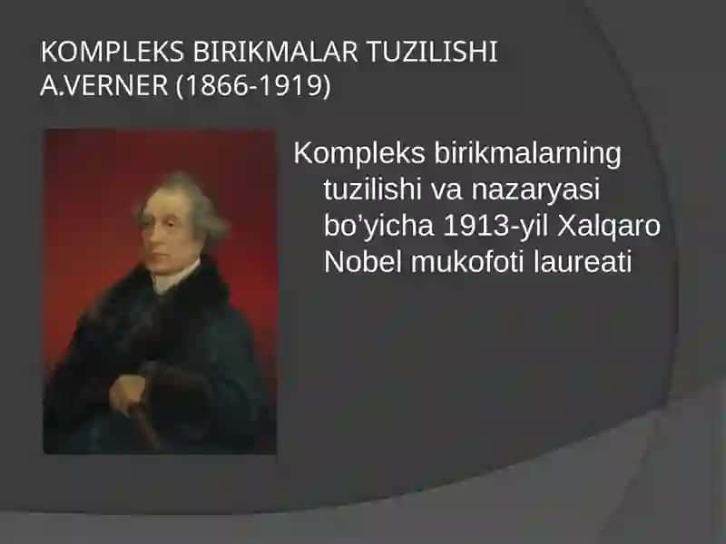Alfred Vernerning kompleks birikmalar kimyosi 2