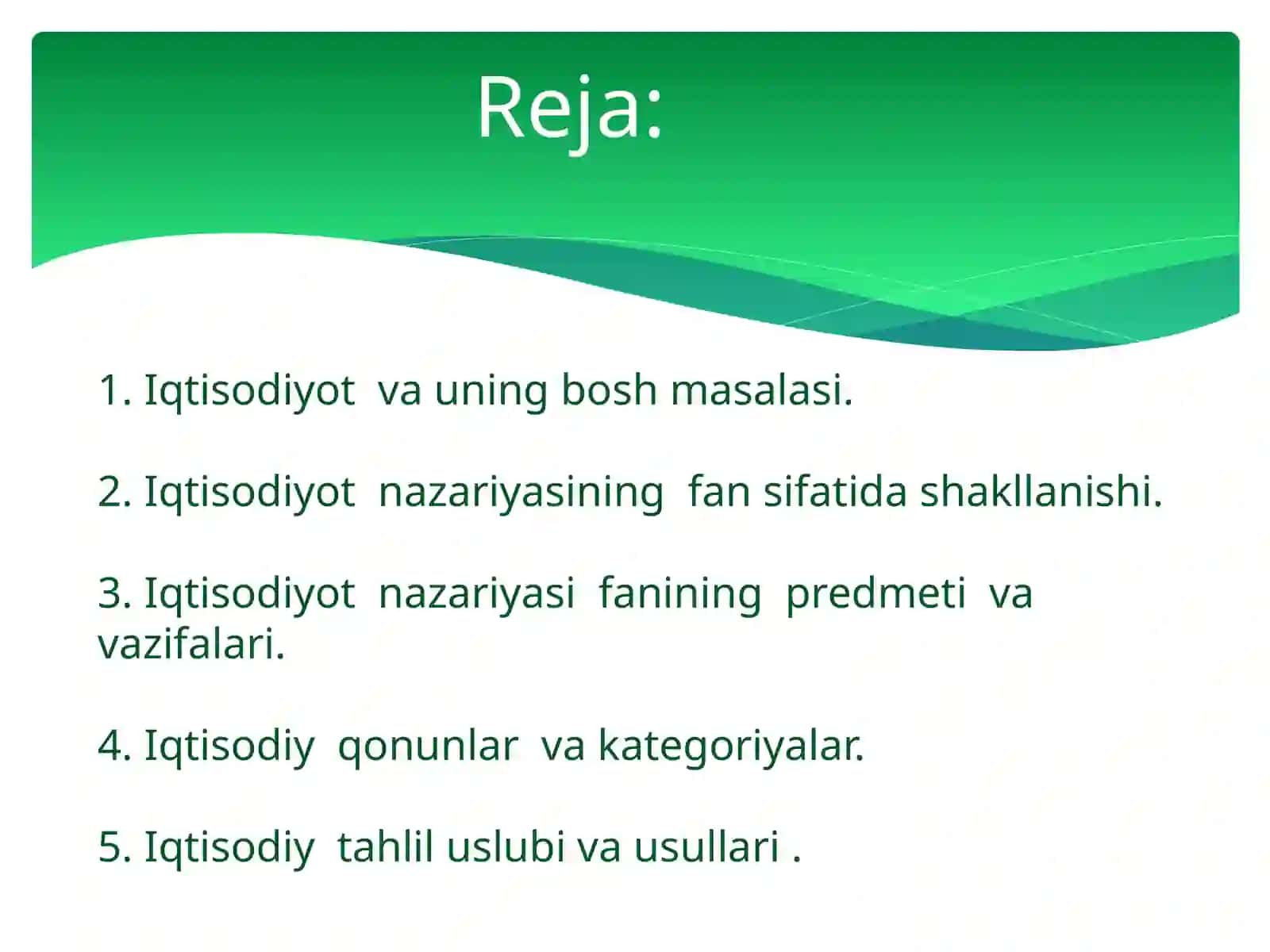 Iqtisodiyot nazariyasi fanining  predmeti va bilish uslubi 2
