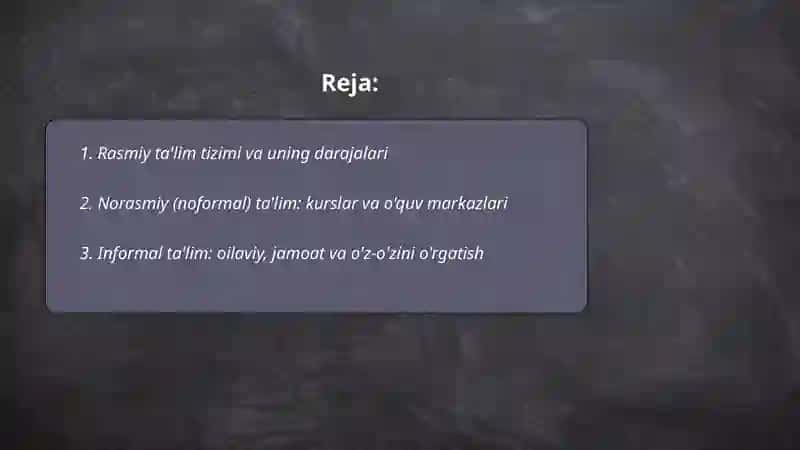 Ta'lim turlari va ta'limni tashkil etish shakllari 2