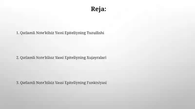 Qatlamli Note'kilsiz Yassi Epiteliyning Tuzuilishi 2