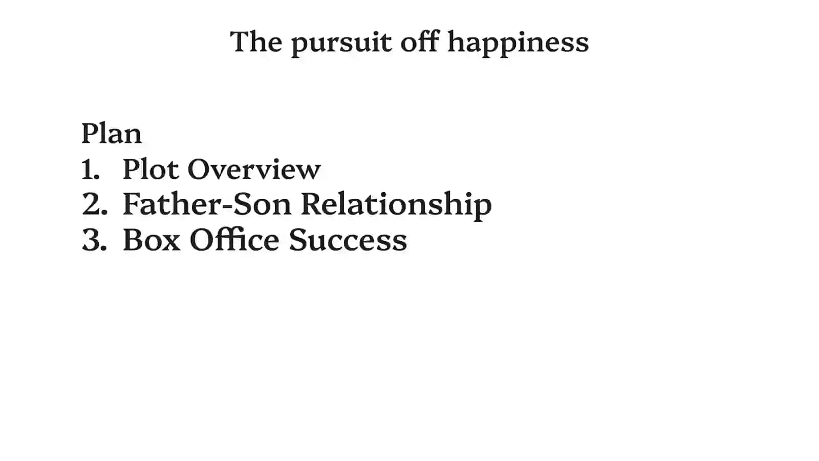 The pursuit off happiness 2
