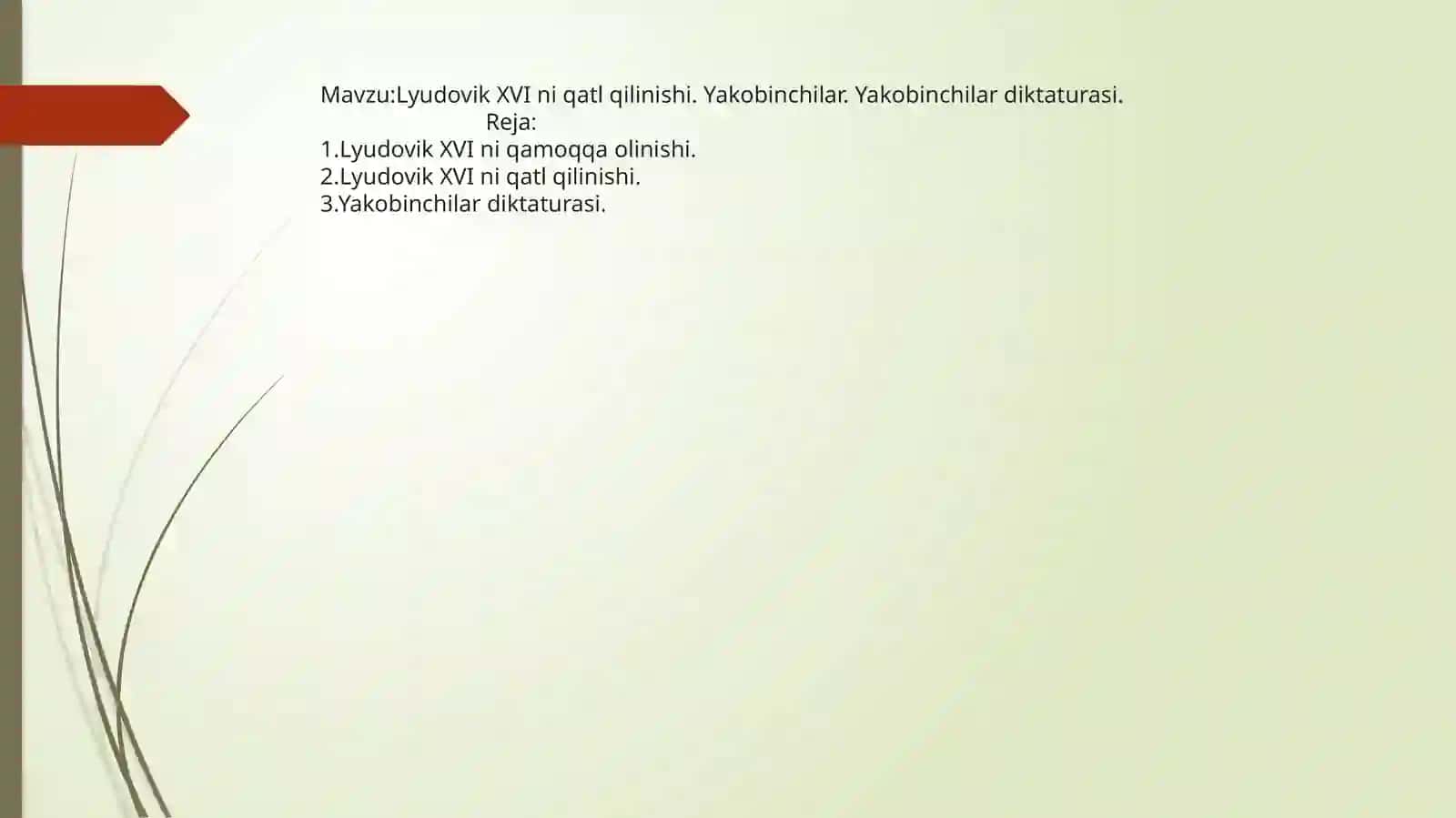 Lyudovik XVI ni qatl qilinishi. Yakobinchilar. Yakobinchilar diktaturasi 2