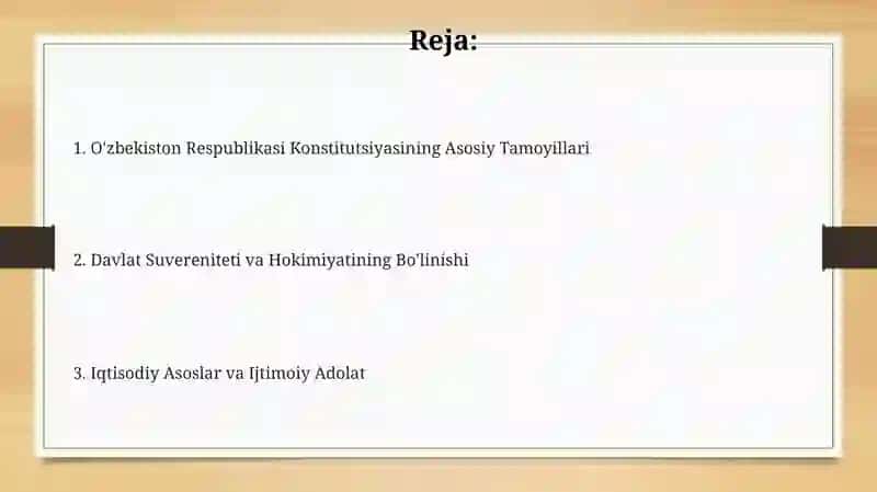 O'zbekisyon Respublikasi Konstutsiyasining asosiy tamoyillari 2