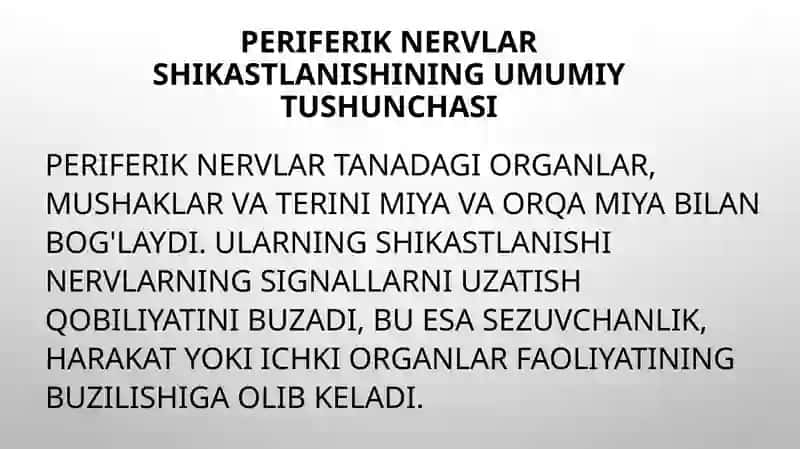 Preferik nervlar nishikastlanishi, umumiy turlari, neyropatiyalar. Neyromuskulyar tutashlarikasalliklari 2