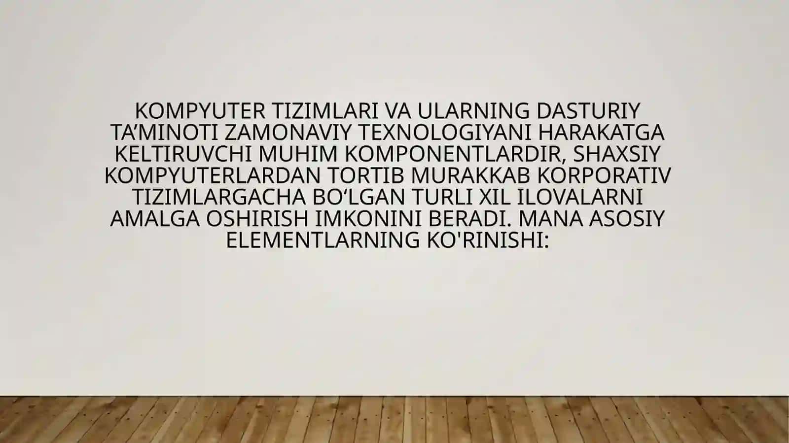 Kompyuter tizimining turlari va komponentlari, kiritish va chiqarish qurilmalari 2