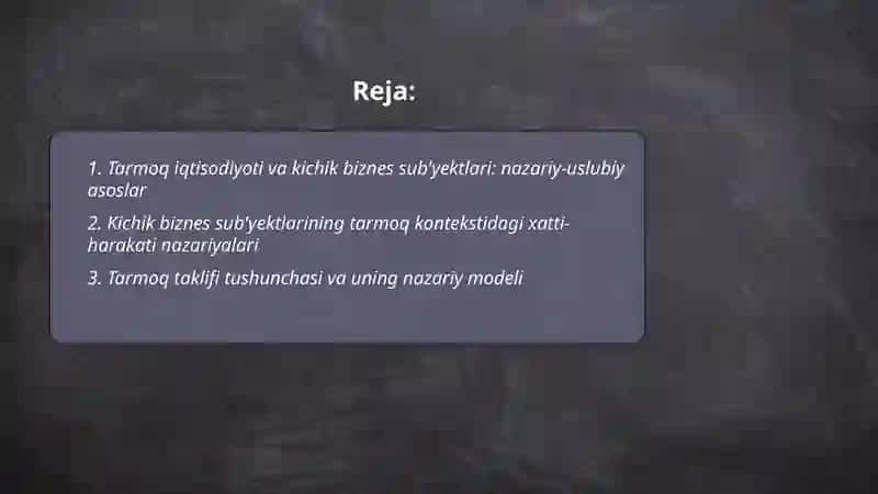 Tarmoq faoliyatida kichik biznes sub'yektlarining xatti-harakati va tarmoq taklifini aniqlashning nazariy-uslubiy asoslari 2