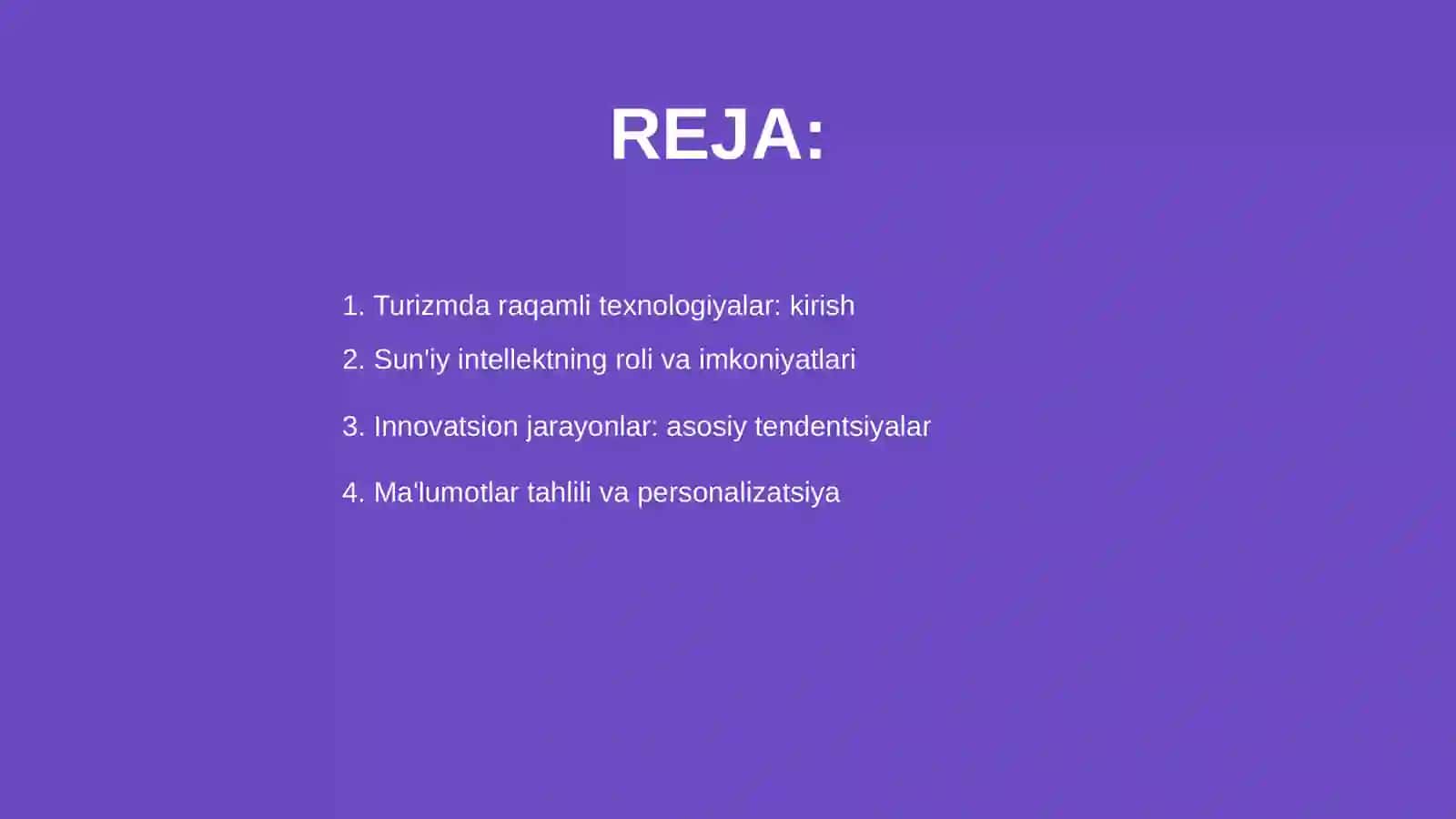 Turizmda raqamli texnologiyalar va sun'iy intelekt innovatsion: jarayon sifatida 2