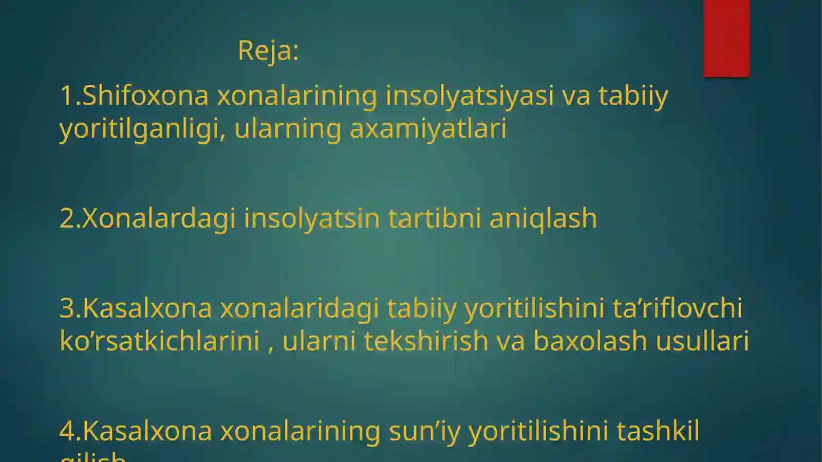 KASALXONA XONALARINING INSOLYATSIYASI VA YORITILISh KO’RSATKIChLARINI TЕKShIRISh 2