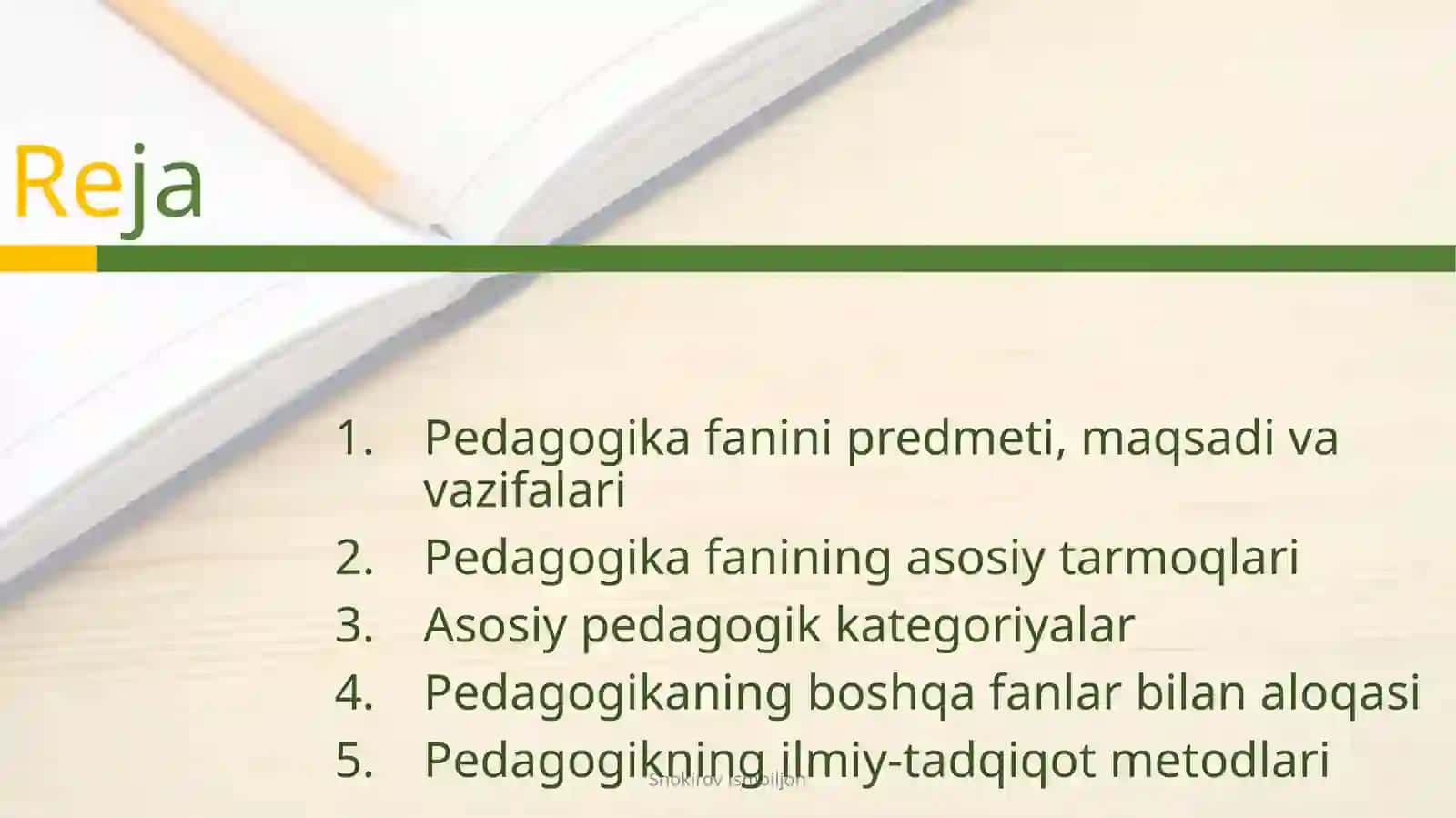 Pedagogikaning predmeti, maqsadi va vazifalari 2