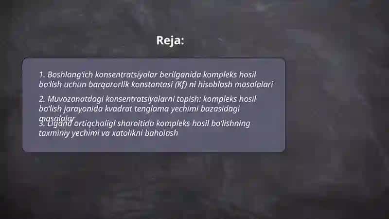 Kompleks hosil boʻlishi va ularni dossotsiyalanish jarayoniga massalar taʼsiri qonunining tadbiqi bôyicha masalalar yechish 2