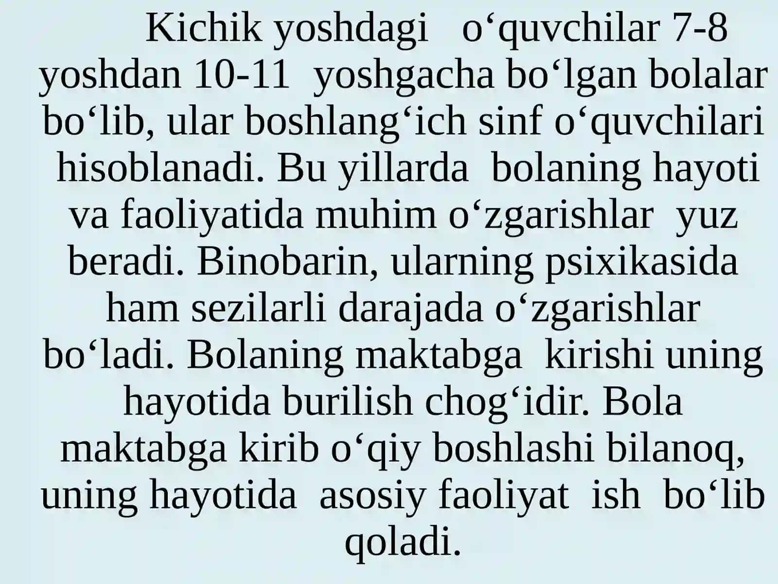 Kichik maktab yoshi davrida psixik rivojlanish xususiyatlari.Bolalikdavridagigipsixologikmuammolar 2