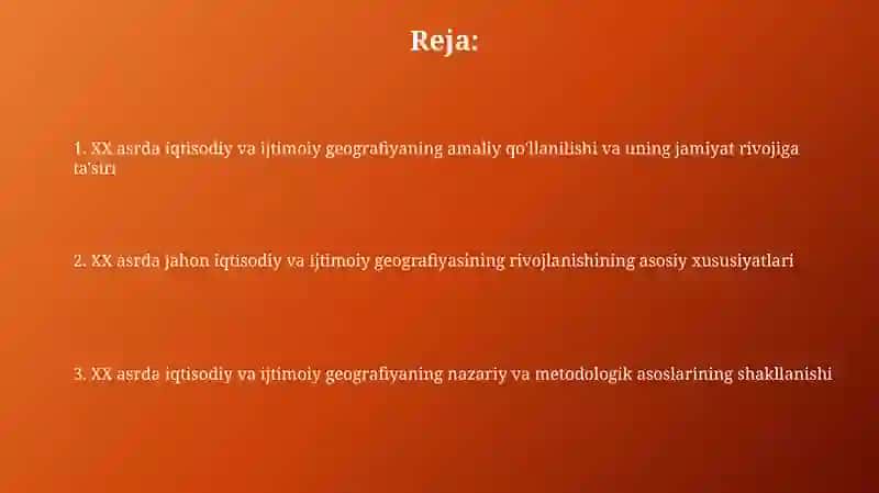 Dunyo bóylab iqtisodiy va ijtimoiy geografiyaning XX asrda rivojlanish xususiyatlari 2