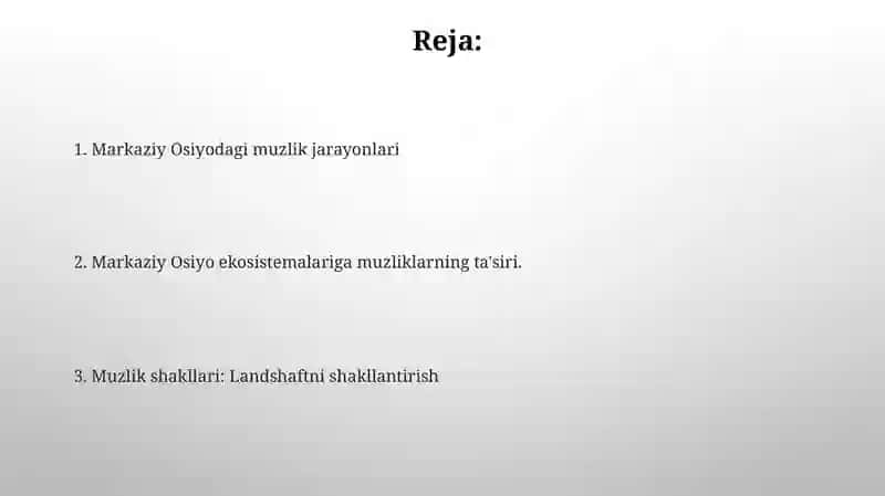 Muzlik jarayonlari va ularning o'rta osiyo landshaftlarini shakllantirishdagi roli 2