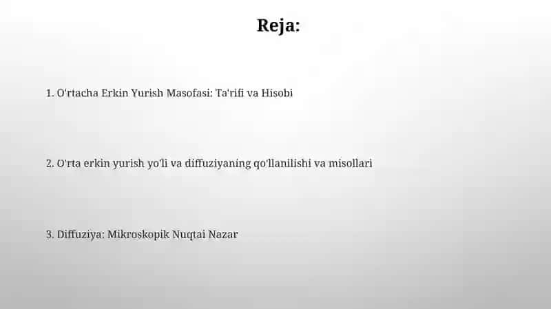 O'rta erkin yurish yo'li va diffuziya 2