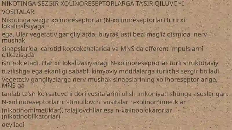 Nikotinga sezgir xolinoreseptorlarga ta'sir qiluvchi vositalar 2