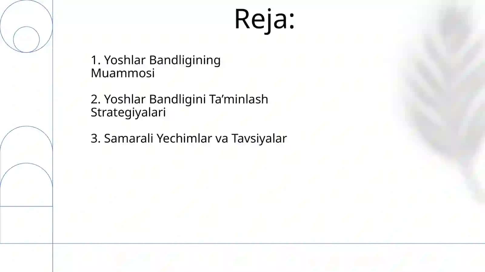 Ishsizlik muamosi va yoshlarni bandligini ta'minlash strategiyalari 2