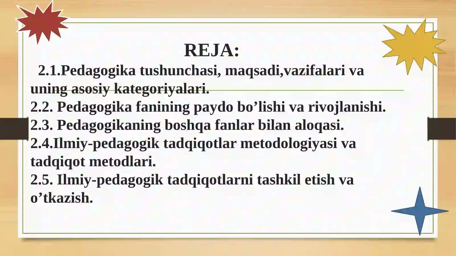 PEDAGOGIKA FANINING PREDMETI, TADQIQOT METODLARI 2