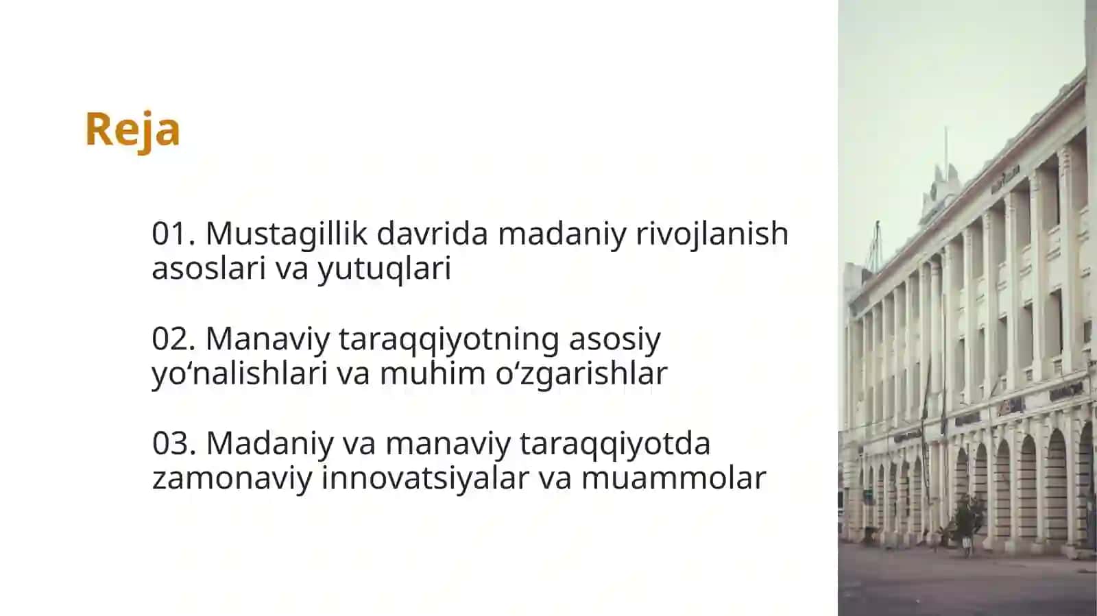 Mustagillik yillarida madaniy va manaviy taraqqiyot 2