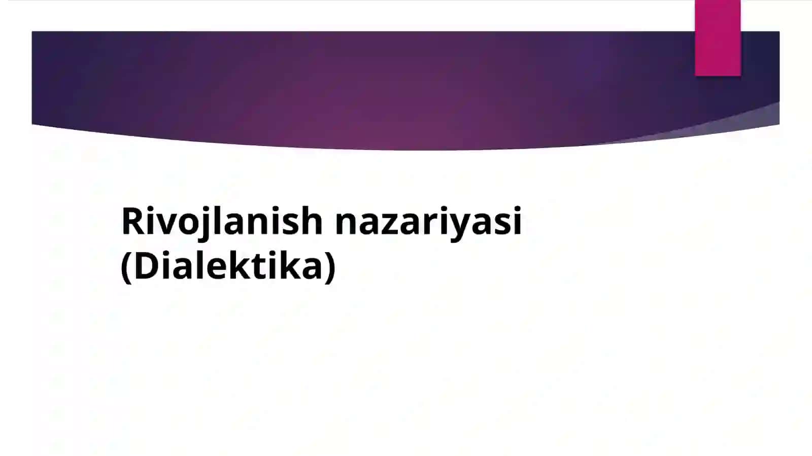 Falsafa tarixida rivojlanish haqidagi qarashlar evolyutsiyasi 2