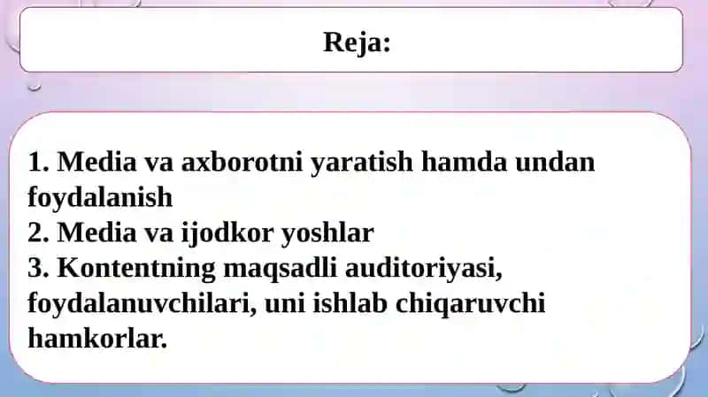 Media kontent yaratish va undan foydalanish. Media matnlarni yaratish 2