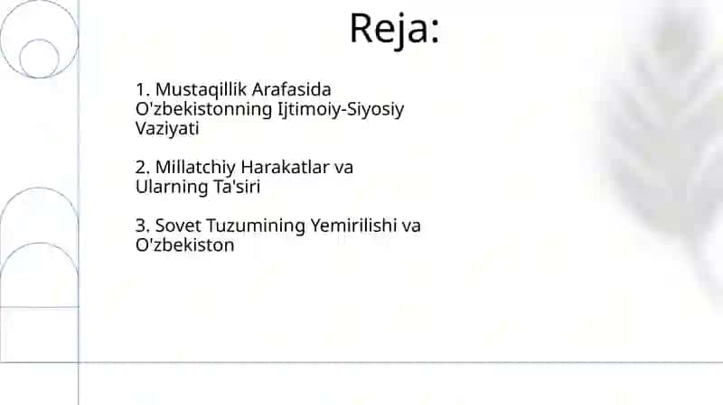 Mustaqillikka erishish arafasida Oʻzbekistondagi ijtimoiy- siyosiy jarayonlar 2
