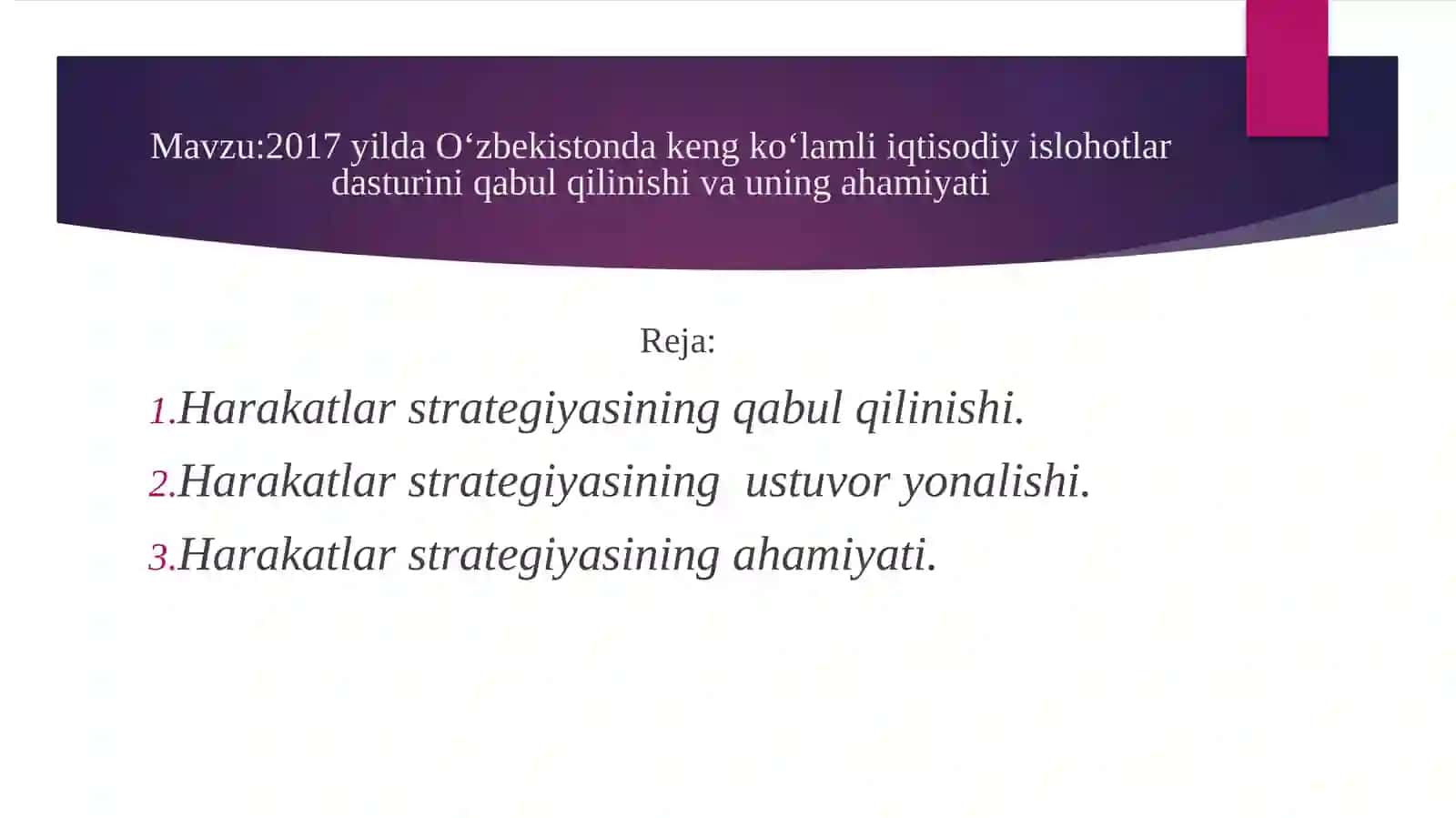 2017-yilda O‘zbekistonda keng ko‘lamli iqtisodiy islohotlar dasturini qabul qilinishi va uning ahamiyati 2