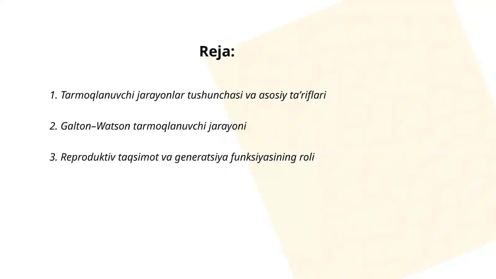 Tarmoqlanuvchi jarayonlar ganday jarayon? 2