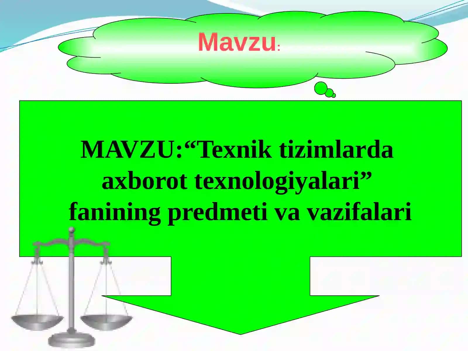 Mavzu:“Texnik tizimlarda axborot texnologiyalari” fanining predmeti va vazifalari 2