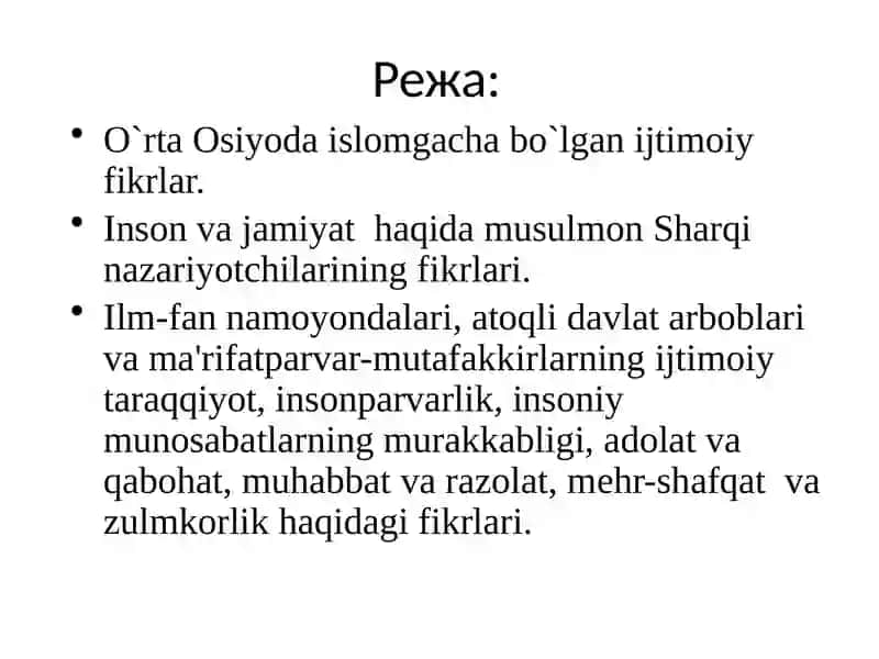 O`rta Osiyo mutafakkirlarining inson va jamiyat haqidagi qarashlarini o`rganish 2