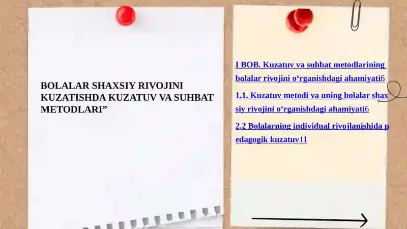 BOLALAR SHAXSIY RIVOJINI KUZATISHDA KUZATUV VA SUHBAT METODLARI 2