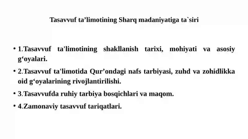 TASAVVUF TAʼLIMOTINING SHARQ MADANIYATIGA TA’SIRI 2