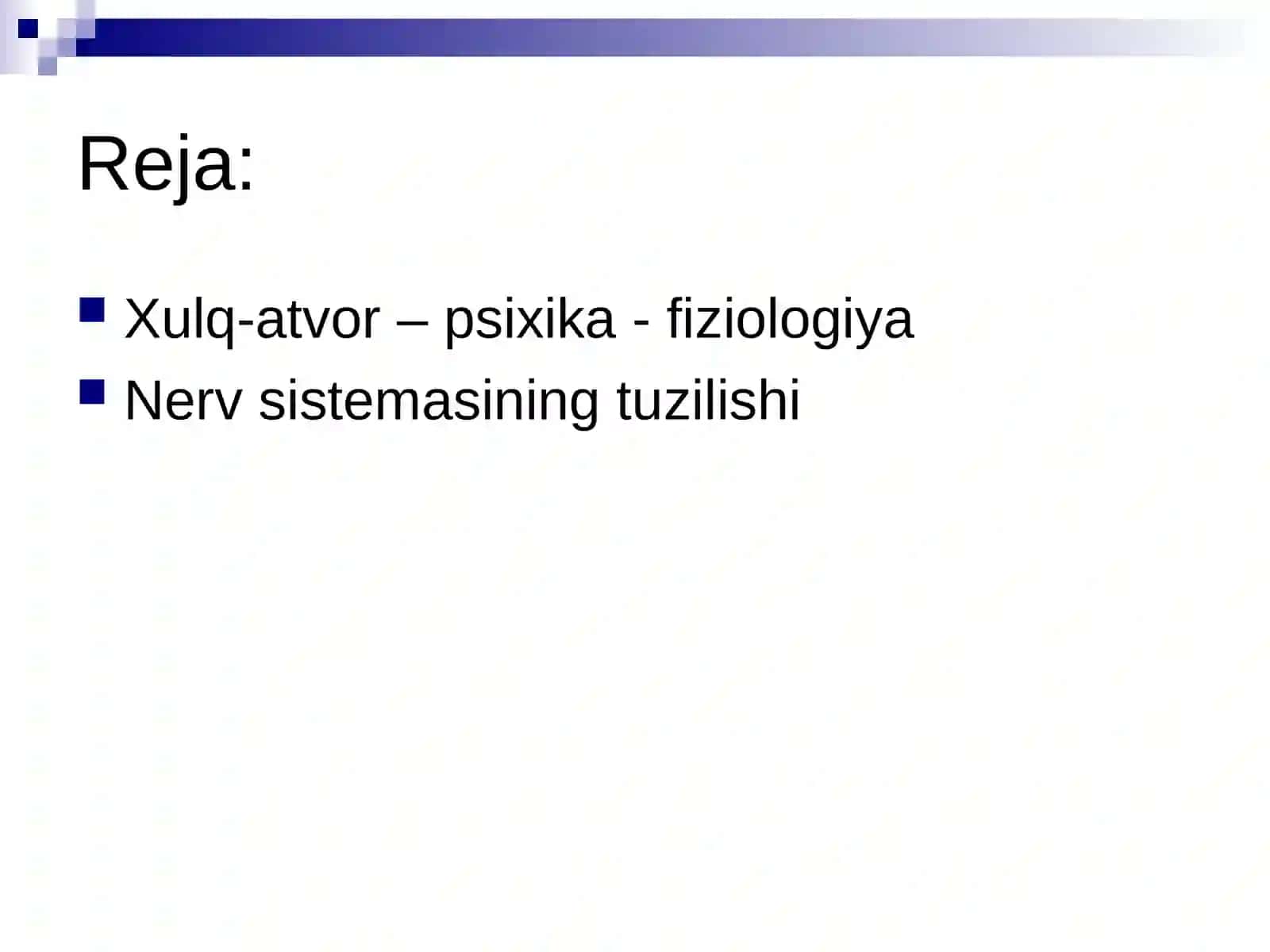 Xulq-atvorning psixofiziologik asoslari 2