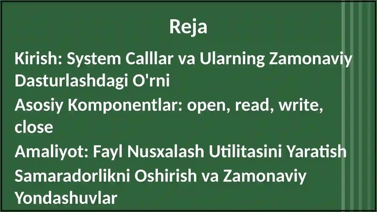 SYSTEM CALLLAR: OPEN/READ/WRITE/CLOSE YORDAMIDA FAYL NUSXALASH UTILITASI 2